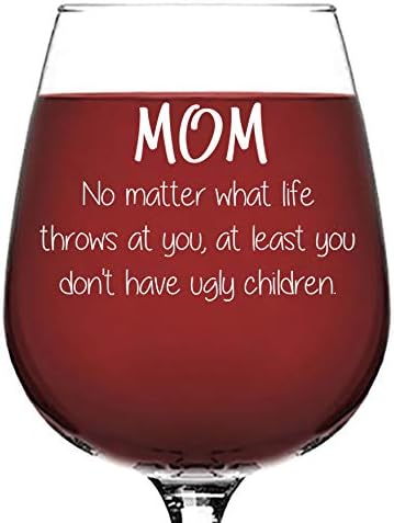 Funny Mother's Day Wine Glass for Moms - 