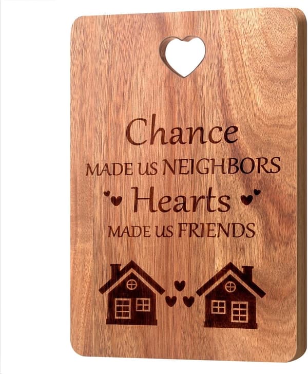 Wood Cutting Board for Neighbors - Christmas Gift for Women