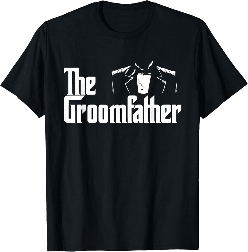 Groomfather T-Shirt for Weddings - Perfect Gift for Dad