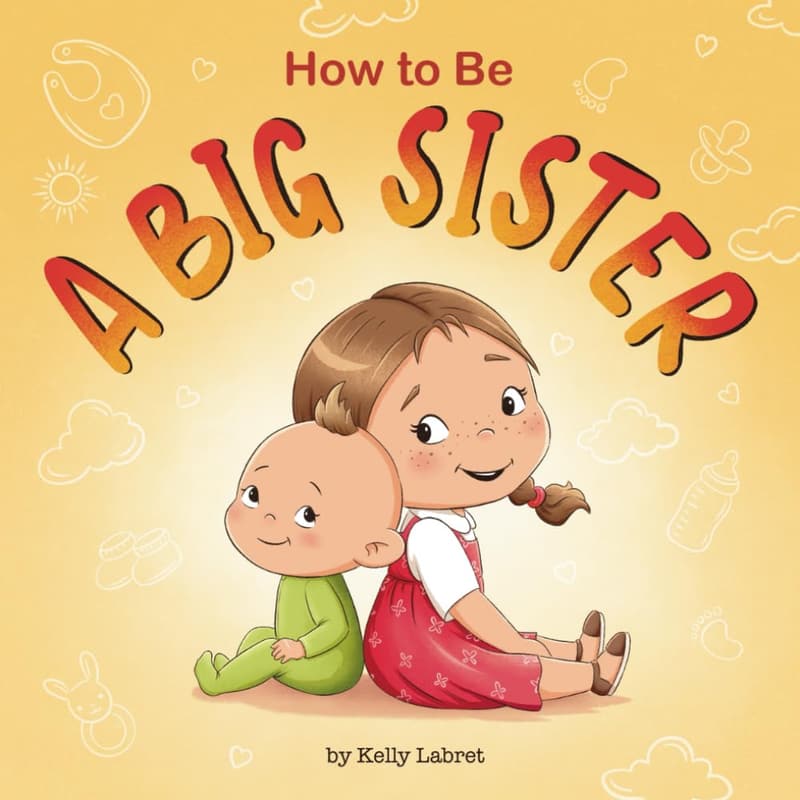 Big Sister Book: Fun Rhyming Story for Ages 3-5