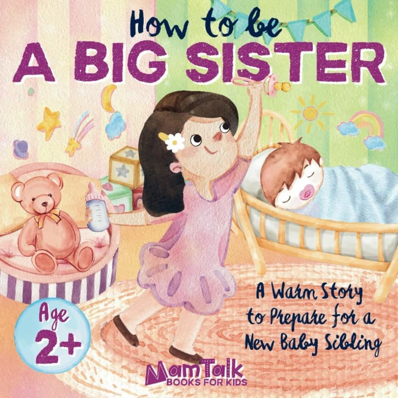 Big Sister Book: A Warm Story for Toddlers Preparing for a Sibling