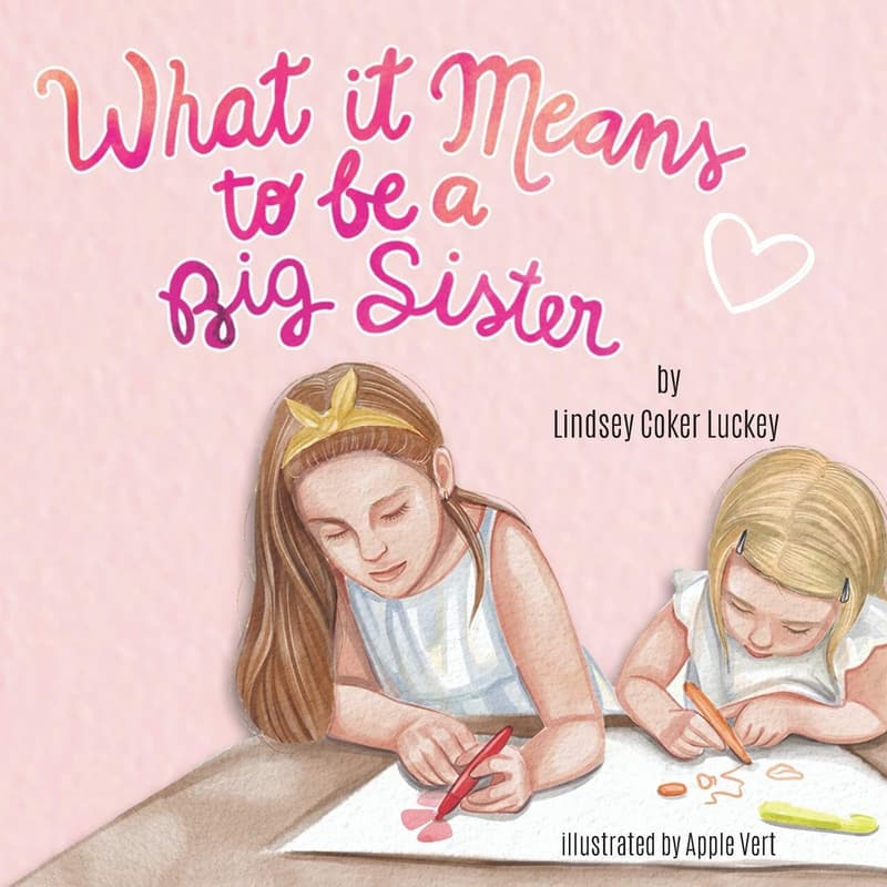 Big Sister Gift: Heartfelt Inspirational Book