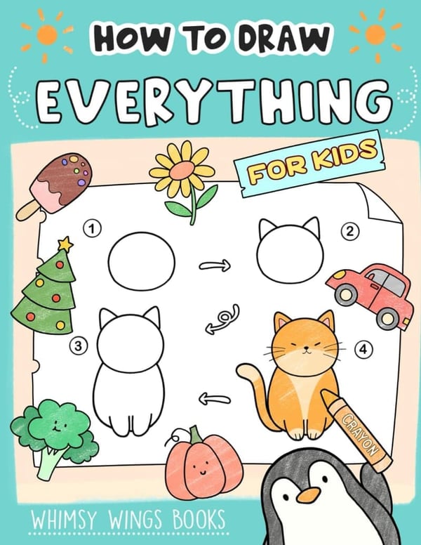 Kids' Drawing Guide: Fun Step-by-Step Lessons for All Subjects