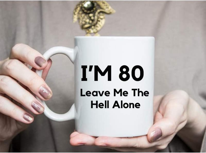 80th Birthday Funny Coffee Mug for Men - 