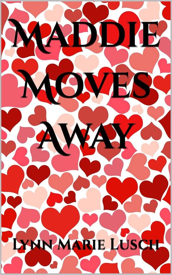 Positive Kids Book 10: Maddie Moves Away