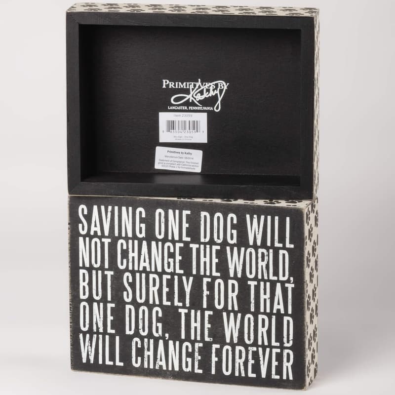 Box Sign - Saving One Dog - Primitives by Kathy