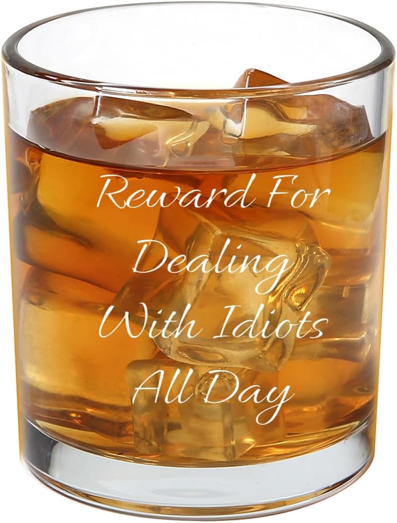 Funny Whiskey Glass for Coworkers - Boss's Day Gift