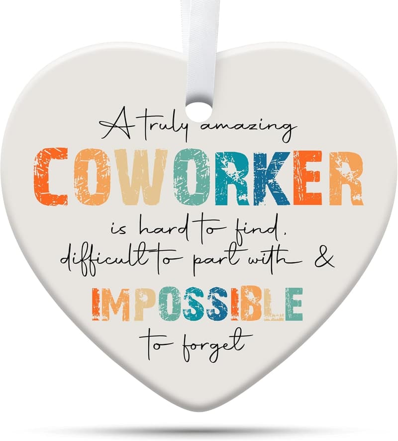 Funny Ceramic Ornament for Coworker Leaving or Christmas Gift