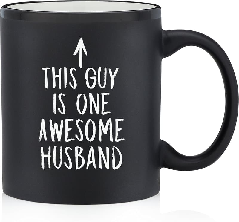 Funny Coffee Mug for Husband - Unique Anniversary Gift