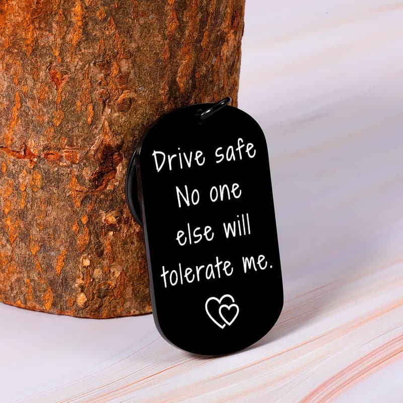 Drive Safe Keychain for Boyfriend - Anniversary Gift