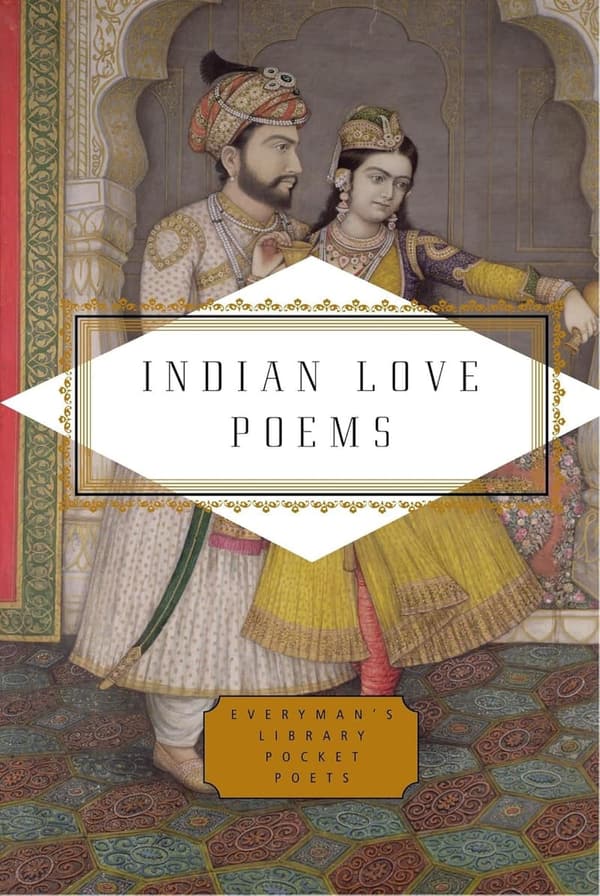 Indian Love Poems: Everyman's Library Pocket Poets Edition