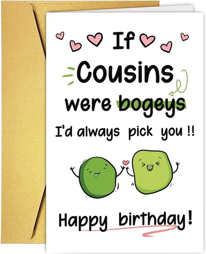 Funny Birthday Card for Cousin - Cute and Unique Gift