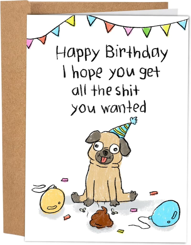 Funny Pug Dog Birthday Card for Men and Women