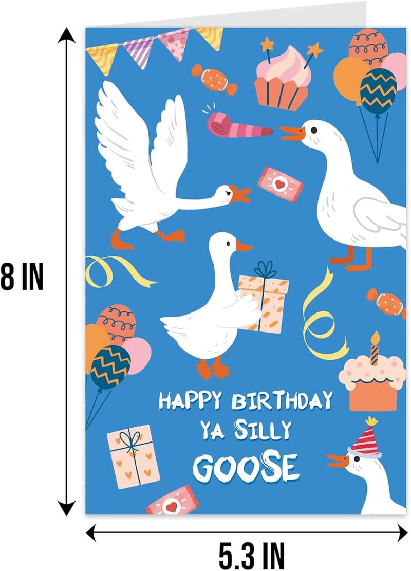 Funny Goose Birthday Card for Friends and Loved Ones