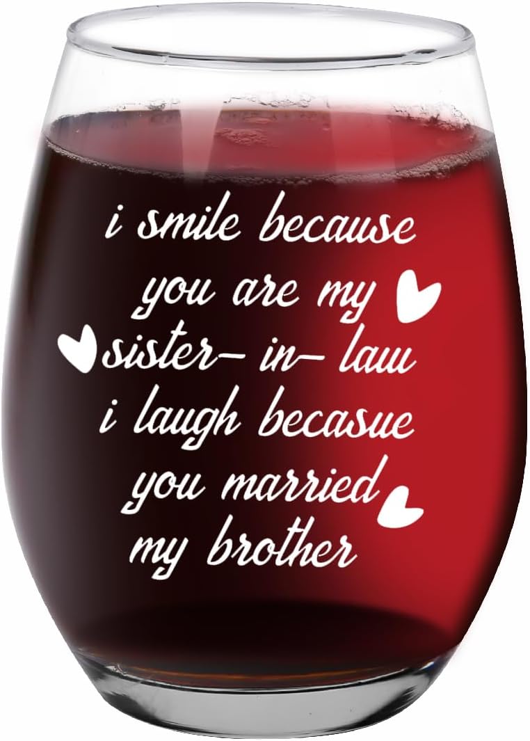 Sister-in-Law Wine Glass, 15oz - Perfect Wedding or Birthday Gift