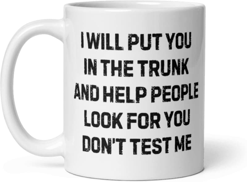 Funny Dark Humor Coffee Mug for Office Bosses and Coworkers