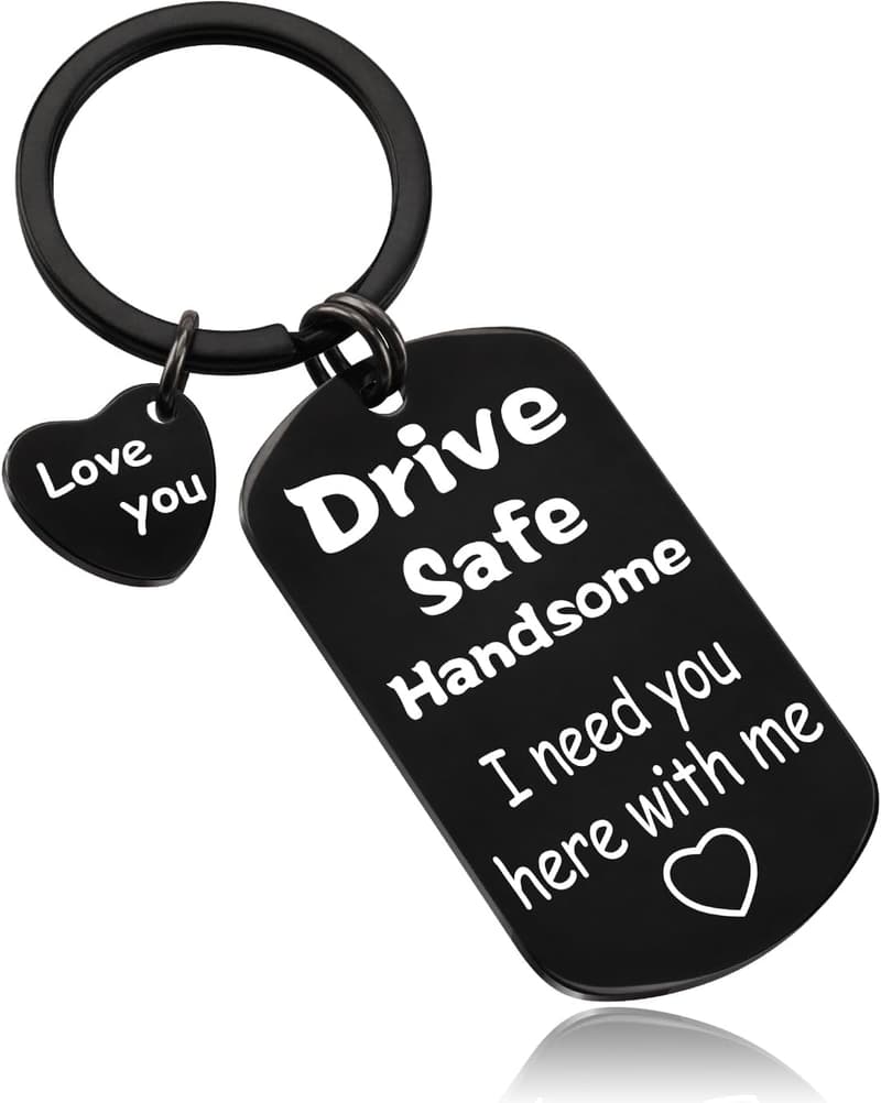 Drive Safe Keychain for Men - Perfect Gift for Father’s Day