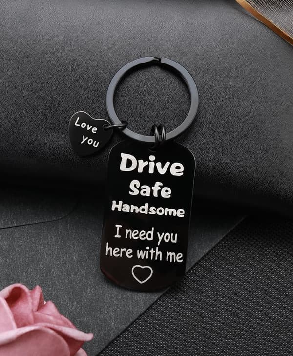 Drive Safe Keychain for Men - Perfect Gift for Father’s Day
