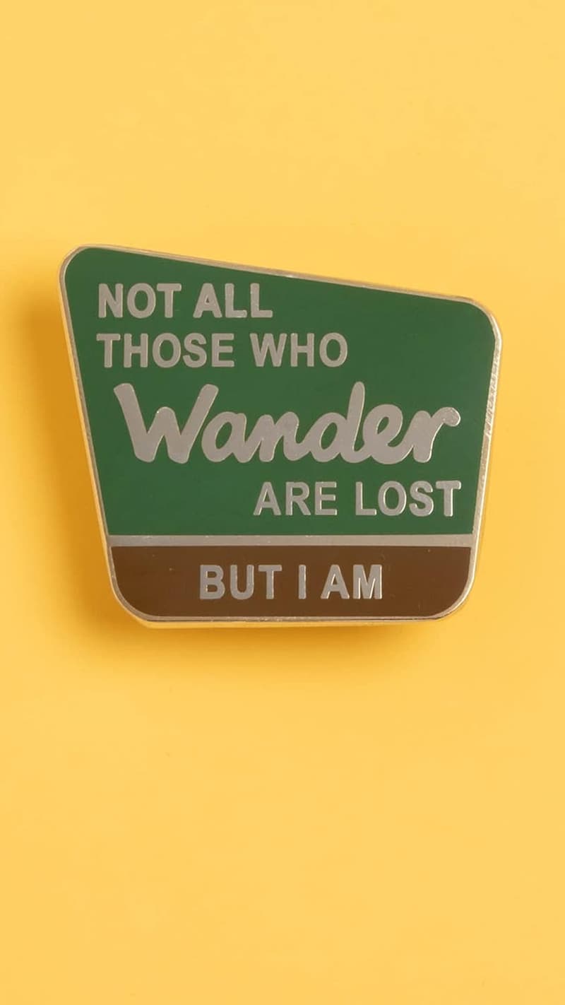 Wanderlust Quote Pin, Patch, or Car Magnet - Dissent Pins