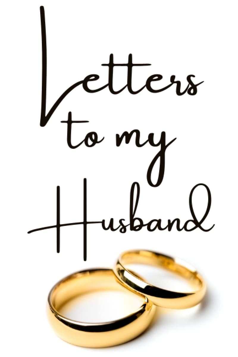 Letters to My Husband: Lined Journal for Thoughtful Gifts