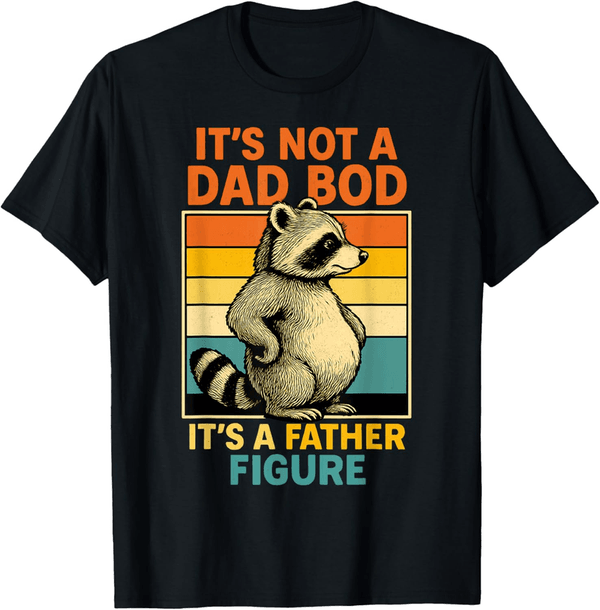 Funny Father's Day T-Shirt - 