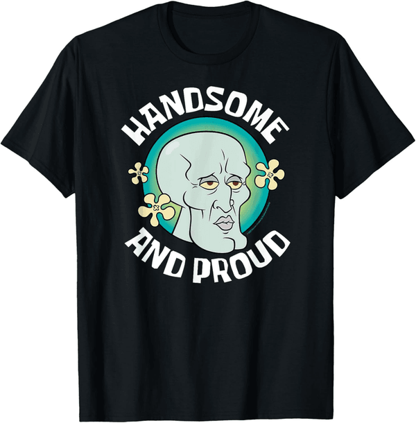 Squidward Handsome & Proud T-Shirt for Fans