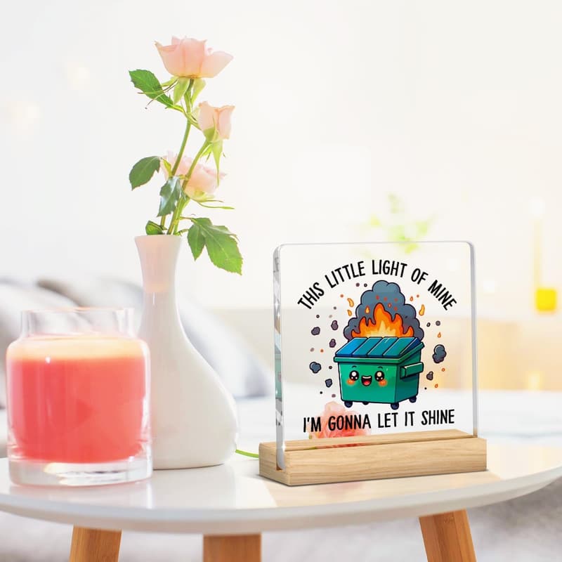 Funny Dumpster Fire Desk Decor - Acrylic Plaque for Office