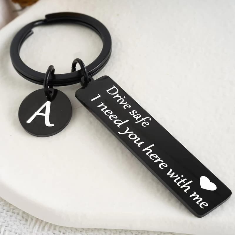 Drive Safe Keychain for Boyfriend - 26-Letter Gift