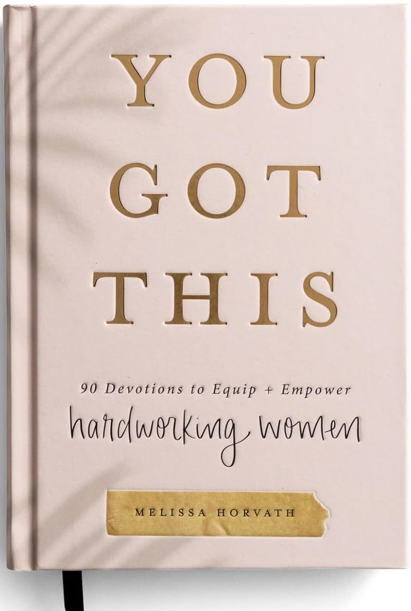 Empowering Devotions for Hardworking Women: 90 Inspirational Guide