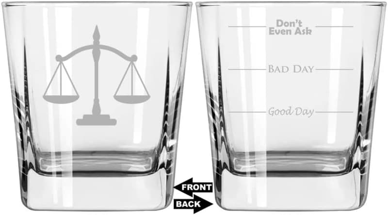 Good Day Bad Day Whiskey Glass for Lawyers & Paralegals