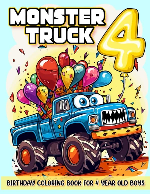 Monster Truck Birthday Coloring Book for 4-Year-Old Boys