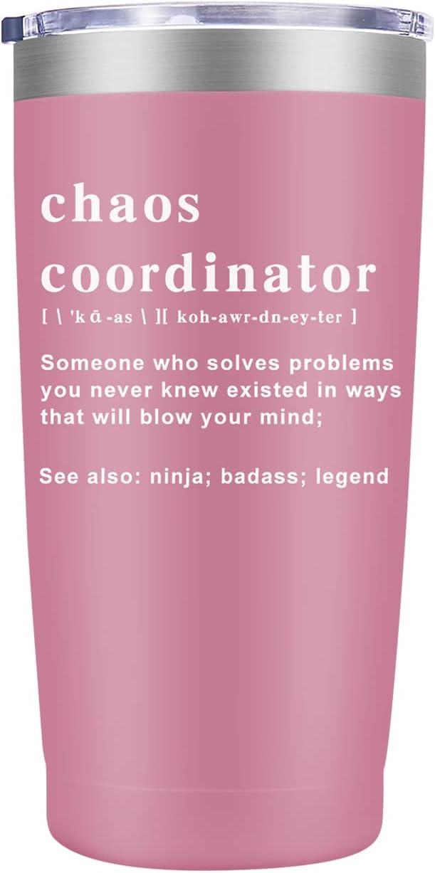 Chaos Coordinator Tumbler Cup - 20 oz Pink Gift for Women