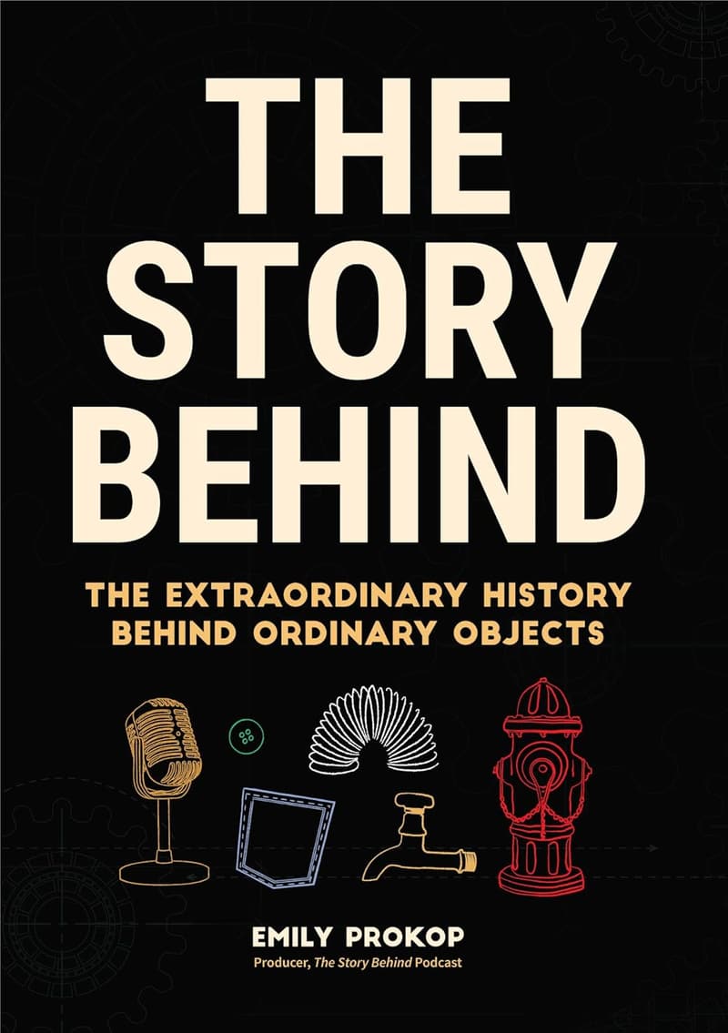 Extraordinary History of Ordinary Objects Book