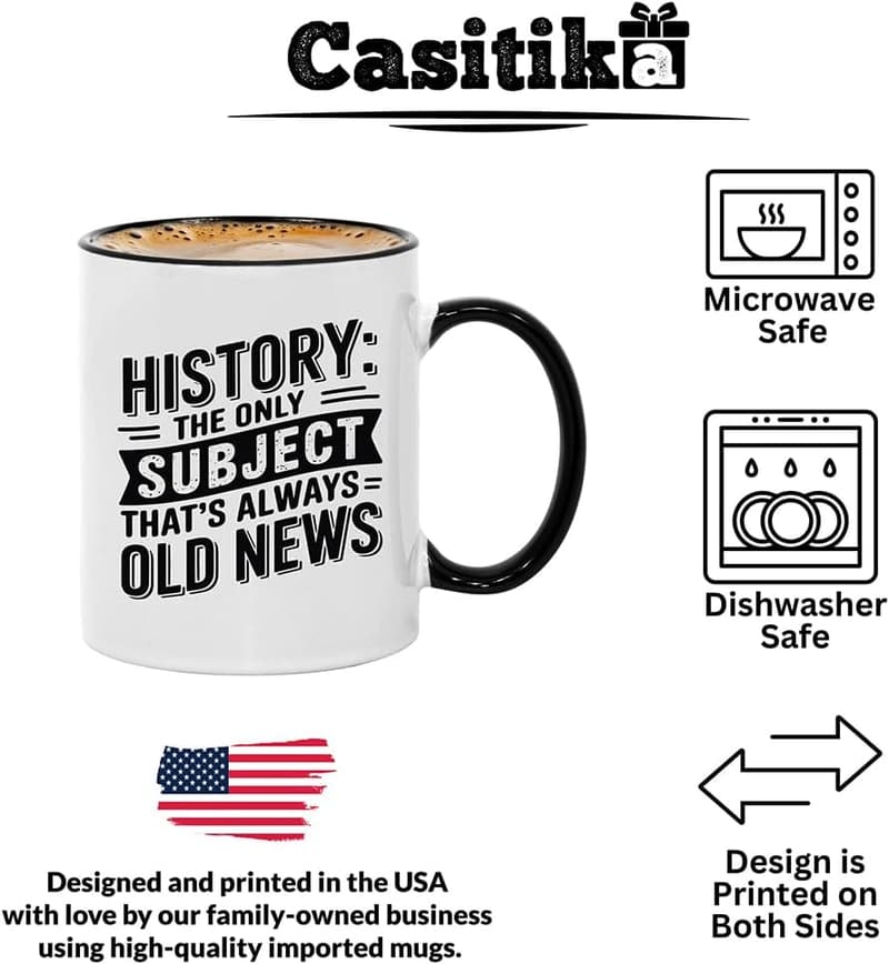 History Teacher Appreciation – Funny 11 oz Coffee Mug