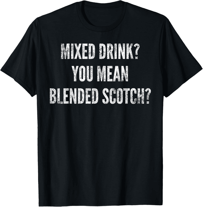 Funny Scotch Whiskey Gift for Mixed Drink Lovers