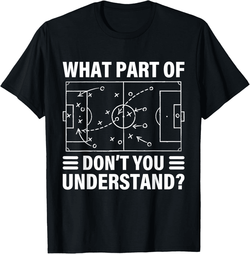 Soccer Coach T-Shirt - Funny 