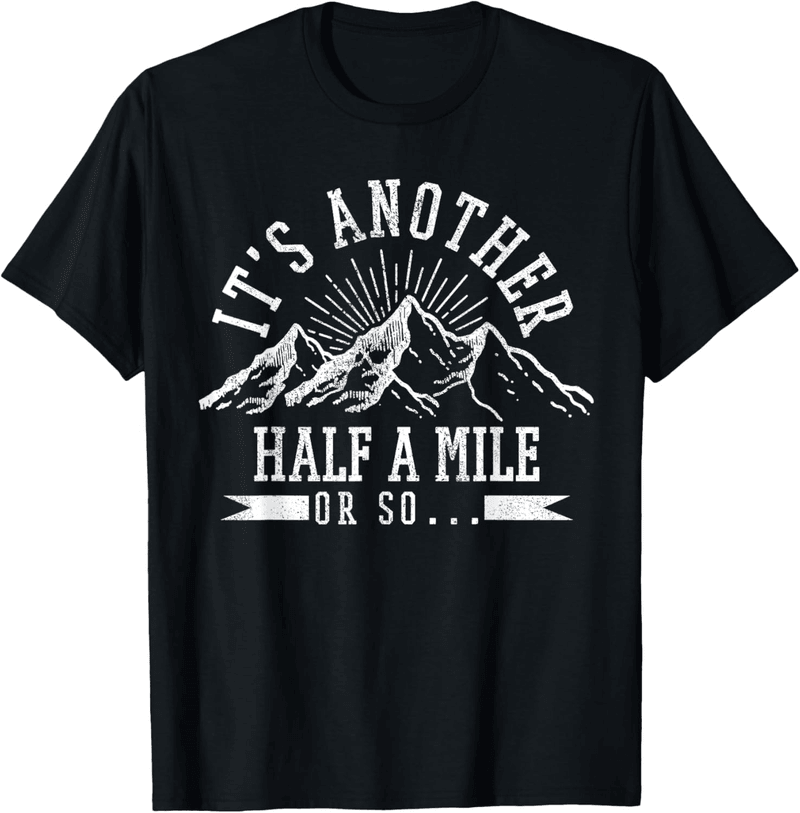 Funny Hiker Gift T-Shirt - 