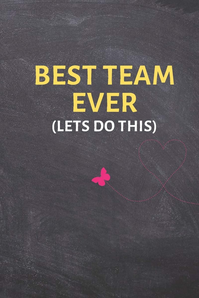 Employee Appreciation Lined Journal - Best Team Ever