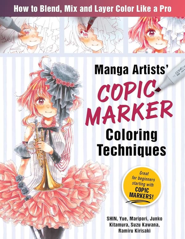Copic Marker Techniques for Manga Artists: Blend and Layer Color
