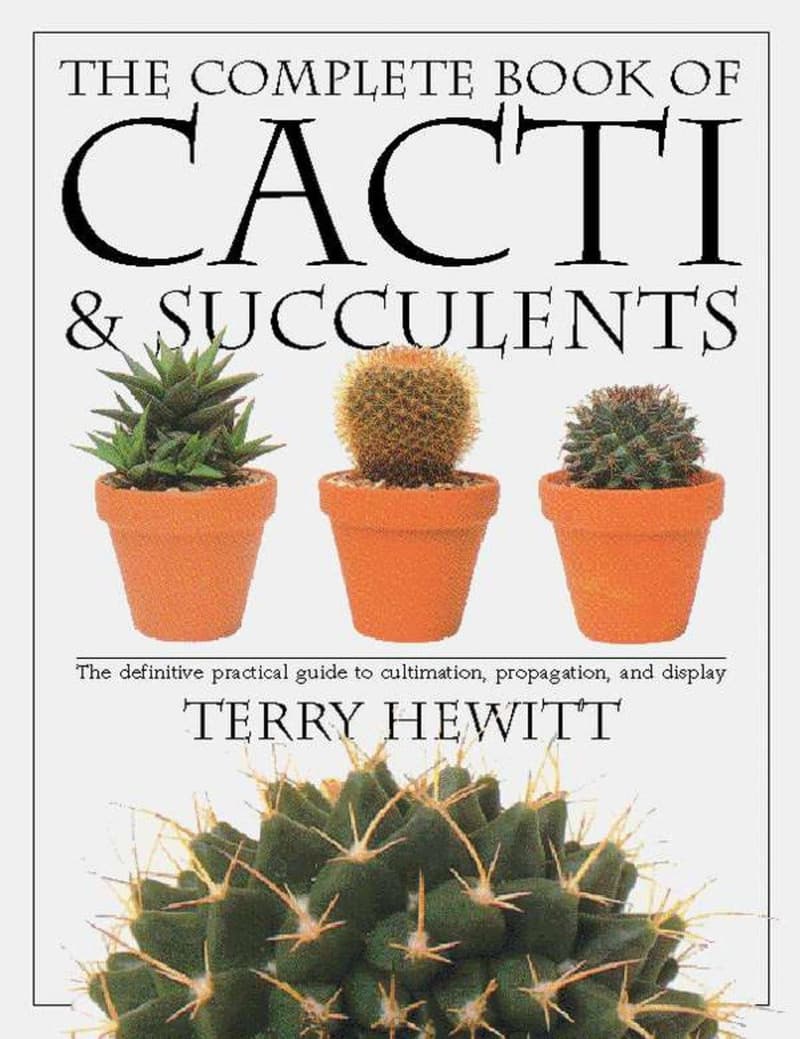 Cacti & Succulents: The Complete Guide Book
