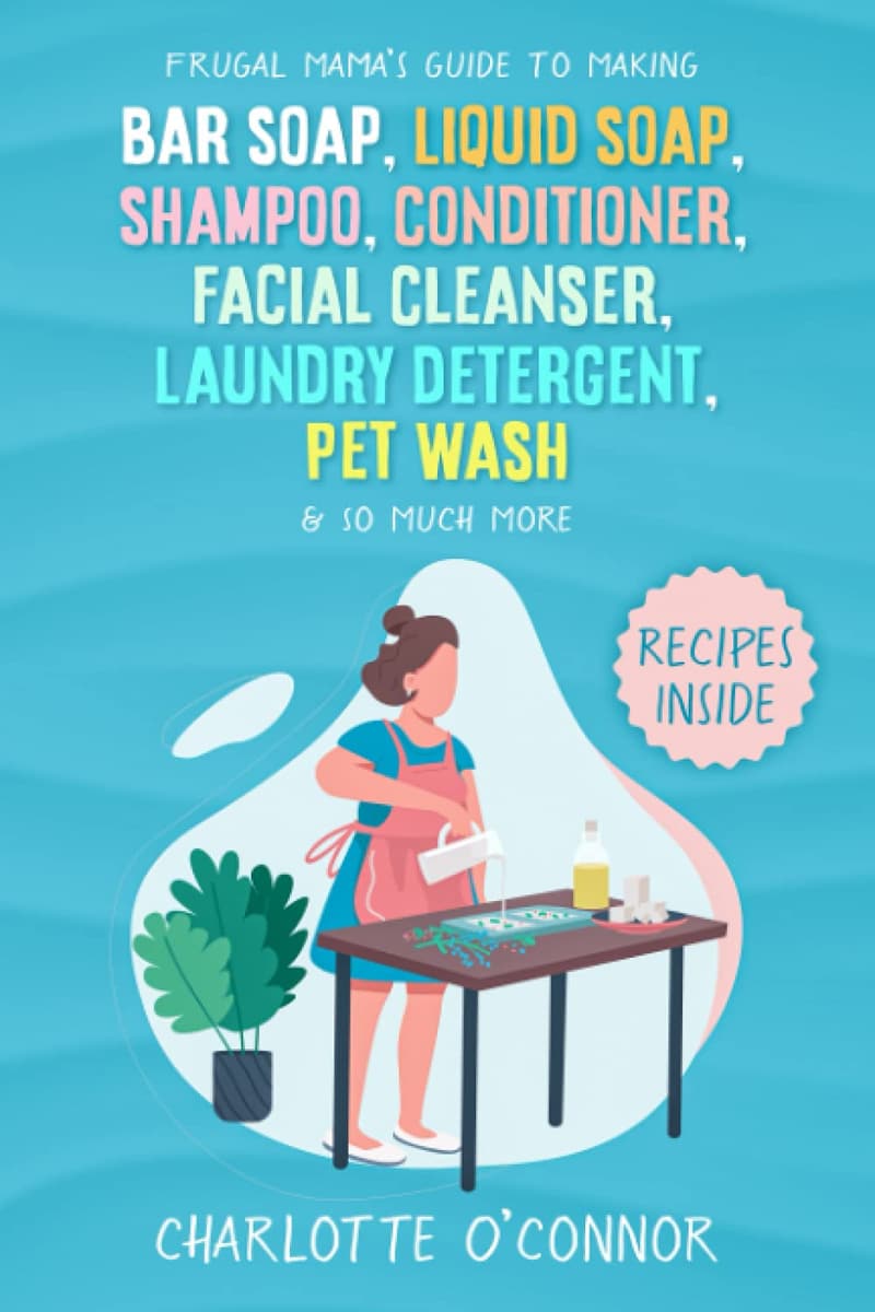 Frugal Mama's Guide to DIY Soap and Cleaners
