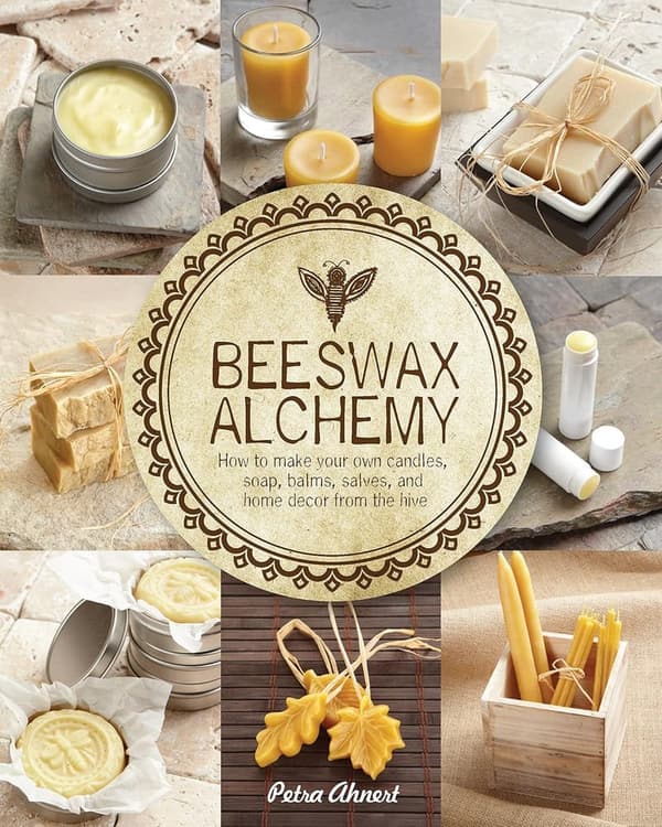 Beeswax Alchemy: DIY Soap, Candles & Balms Guide