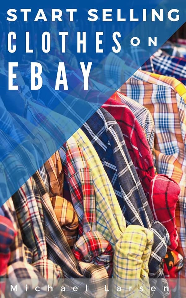 Beginner's Guide to Selling Used Clothes on eBay