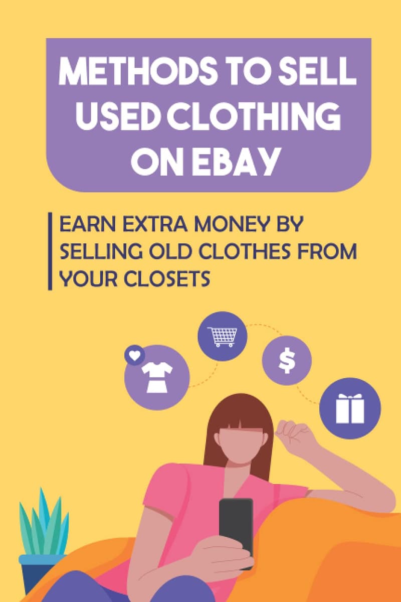 Sell Used Clothing on eBay: Earn Extra Money Online