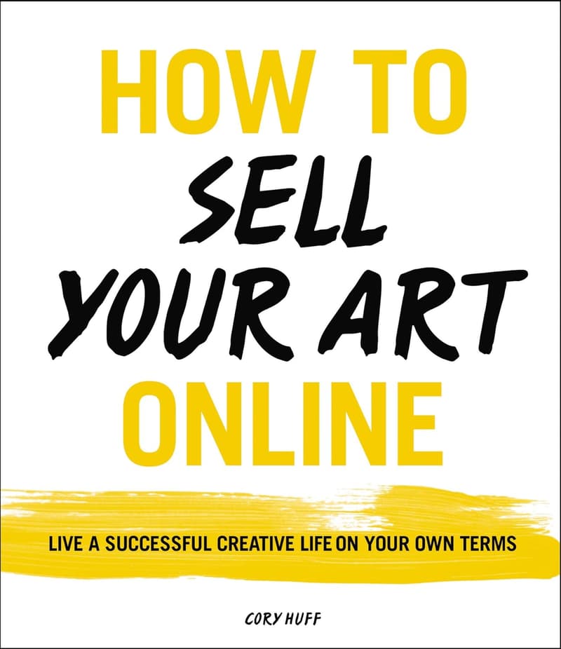 Successful Art Selling Guide: Thrive as a Creative Entrepreneur