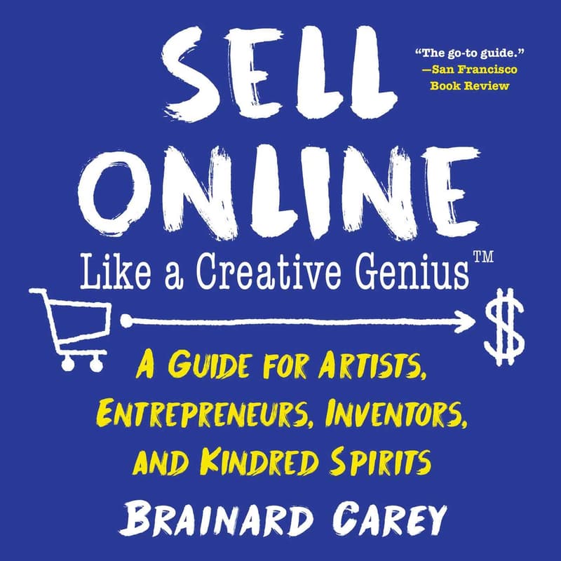 Creative Selling Guide for Artists and Entrepreneurs