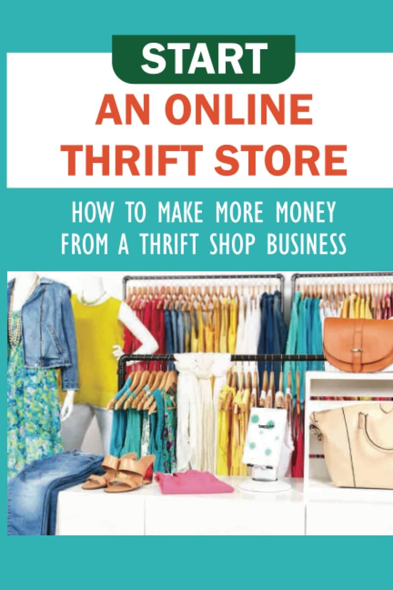 Online Thrift Store Guide: Monetize Your Thrift Shop Business