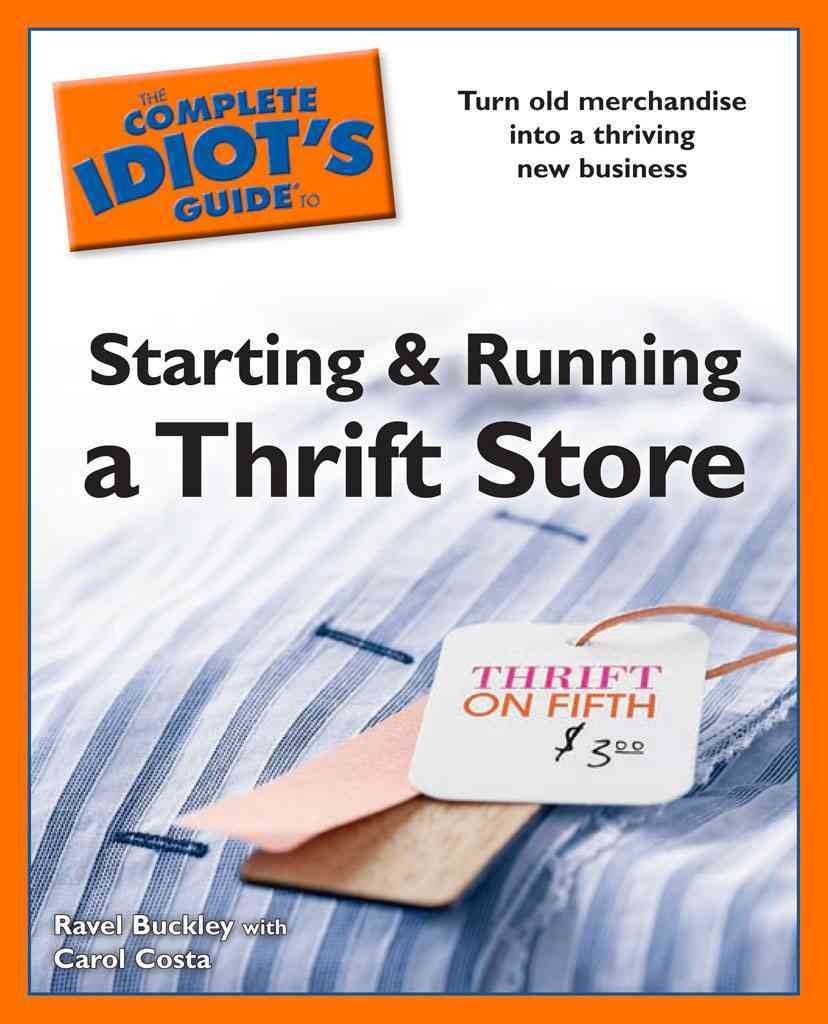 Starting and Running a Thrift Store: A Complete Guide
