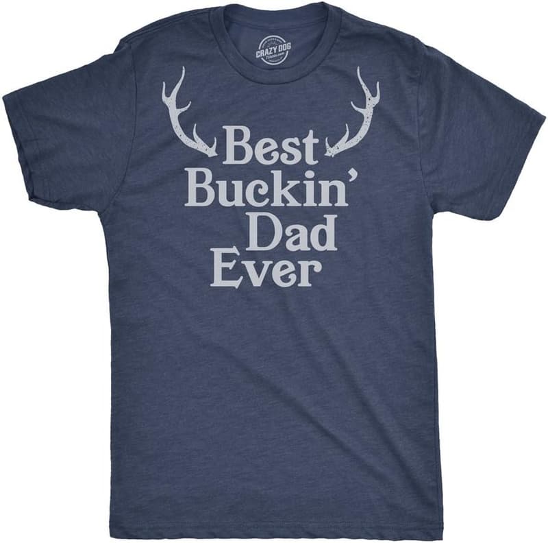 Best Buckin' Dad Ever Men's T-Shirt for Father's Day