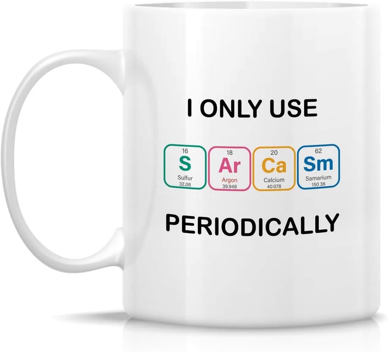 Funny Sarcastic Chemistry Mug - 11 Oz Ceramic Gift for Friends